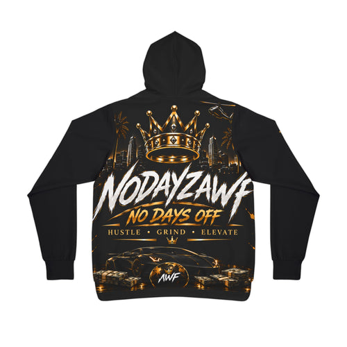 NODAYZAWF " NO DAYS OFF"  signature hoodie- hustle. grind. elevate.